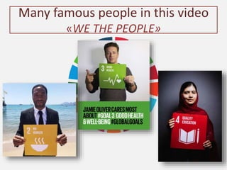 Many famous people in this video
«WE THE PEOPLE»
 