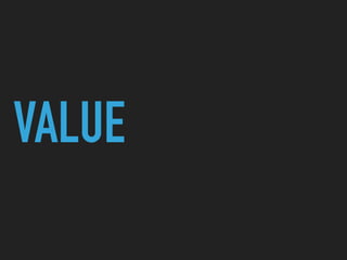 VALUE
 