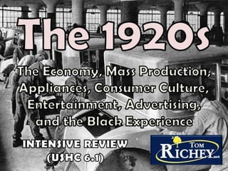 1920s Economy and Entertainment (USHC 6.1)