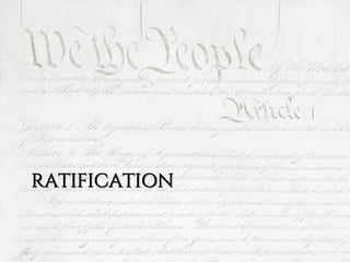 RATIFICATION
 