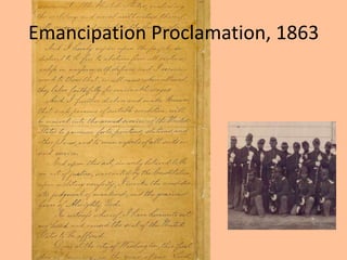 Emancipation Proclamation, 1863
 