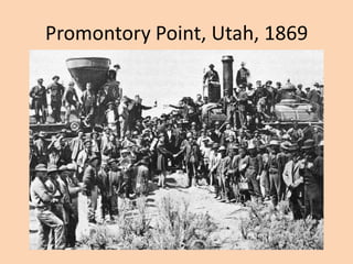 Promontory Point, Utah, 1869
 