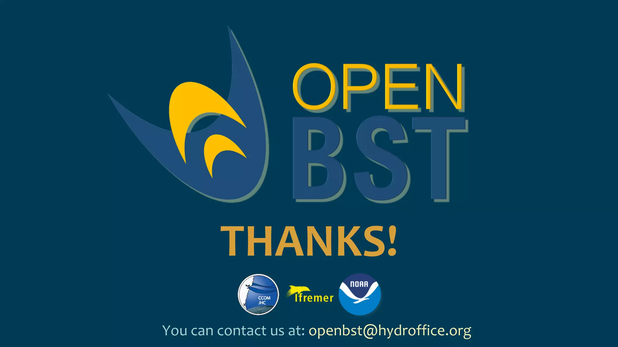 THANKS!
You can contact us at: openbst@hydroffice.org
 