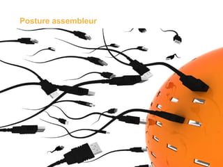 Posture assembleur




21          2012 © Université du Système d’Information
 