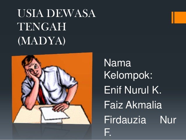 Usia Madya Part 1
