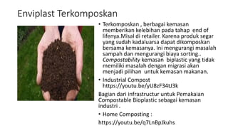 menakar pemakaian bioplastik untuk kemasan pangan | PDF