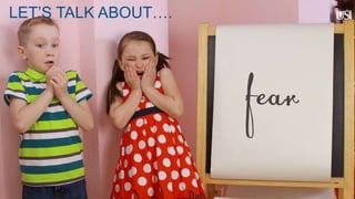 LET’S TALK ABOUT….
 