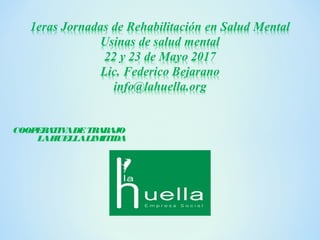 COOPERATIVADETRABAJO
LAHUELLALIMITIDA
 