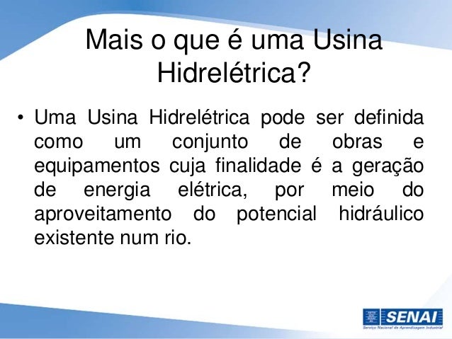 Resultado de imagem para o que é hidreletrica
