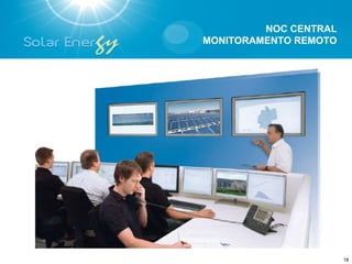 NOC CENTRAL
MONITORAMENTO REMOTO




                       18
 