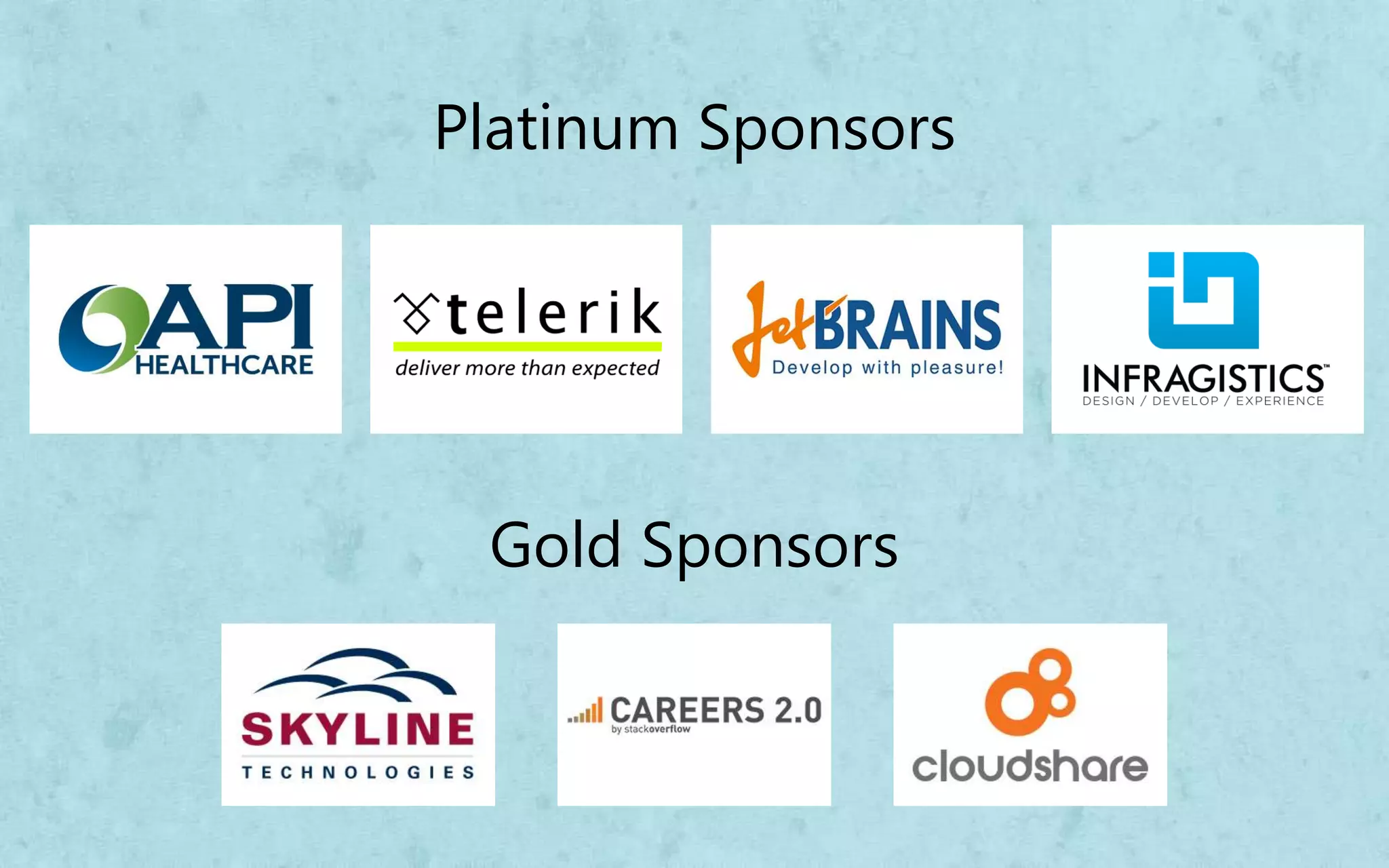 Platinum Sponsors
Gold Sponsors
 