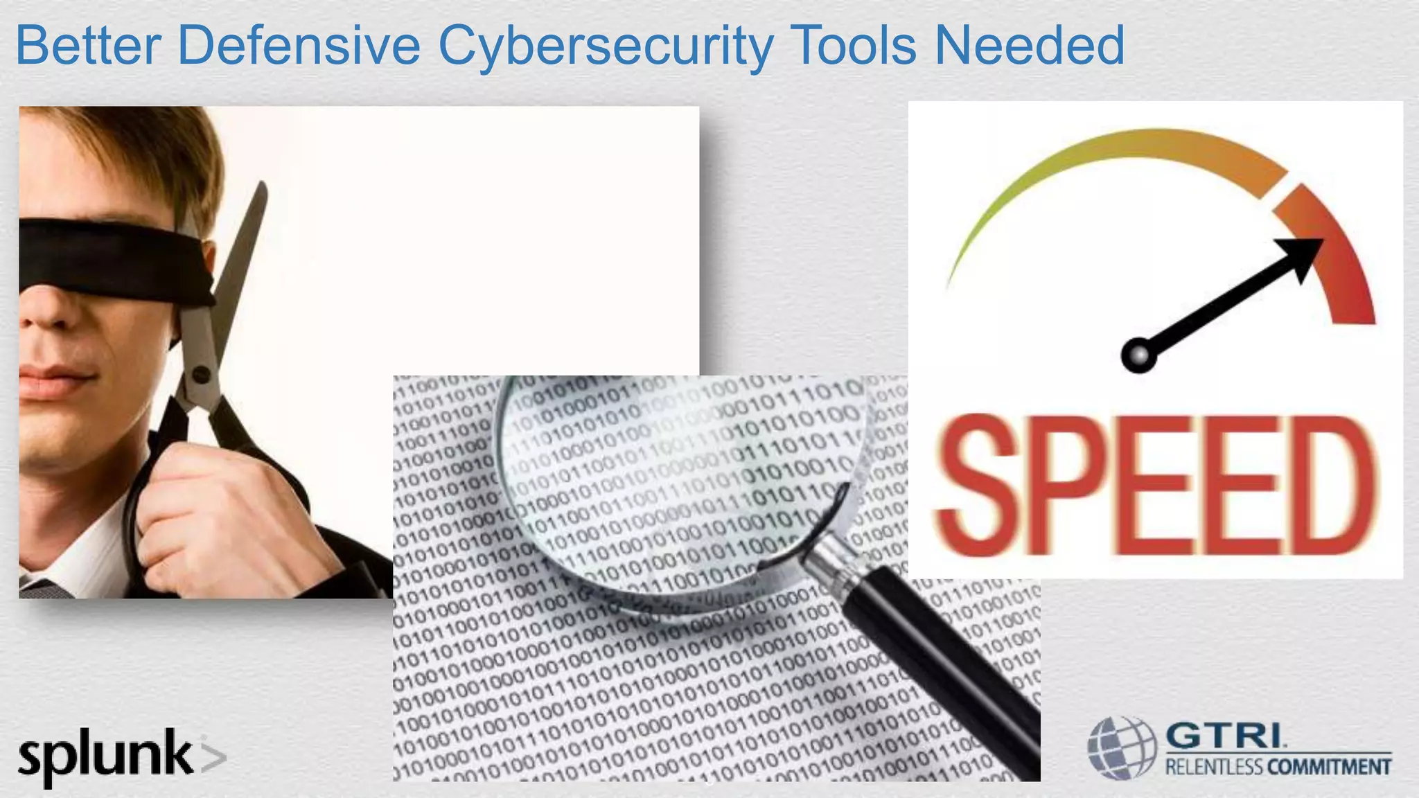 Better Defensive Cybersecurity Tools Needed 9 