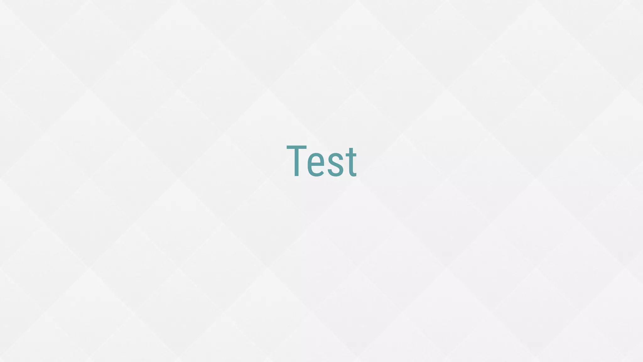 Test
 