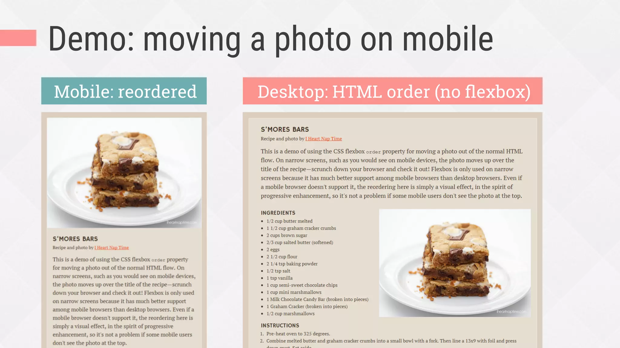 Demo: moving a photo on mobile
Desktop: HTML order (no ﬂexbox)Mobile: reordered
 
