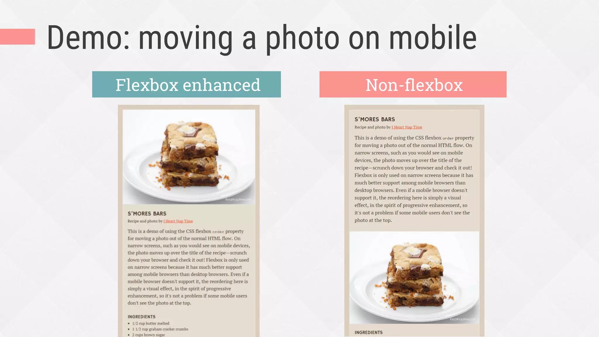 Demo: moving a photo on mobile
Flexbox enhanced Non-ﬂexbox
 