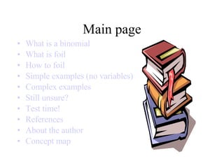 Using Foil To Multiply Binomials | PPT