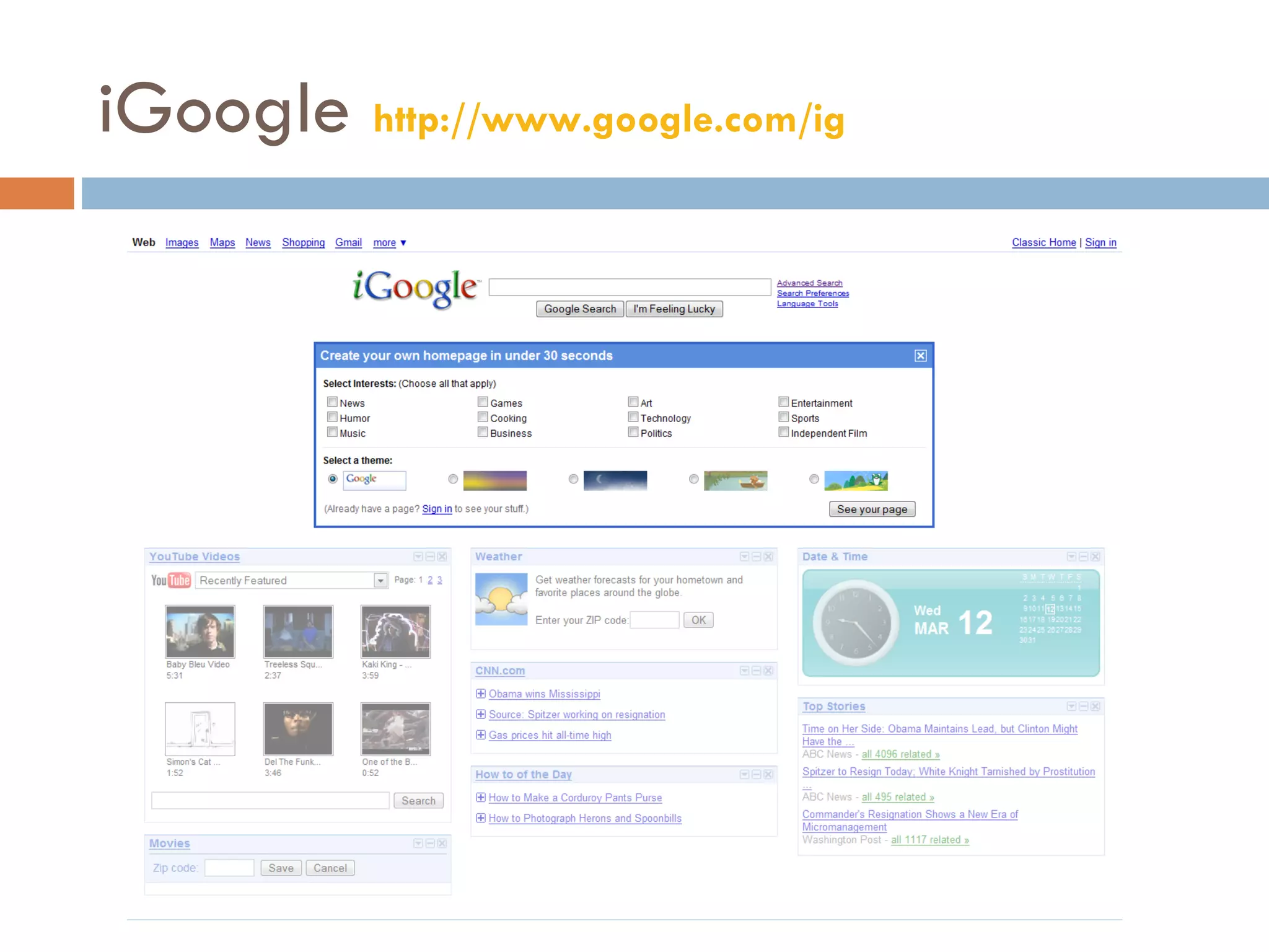iGoogle  http://www.google.com/ig   