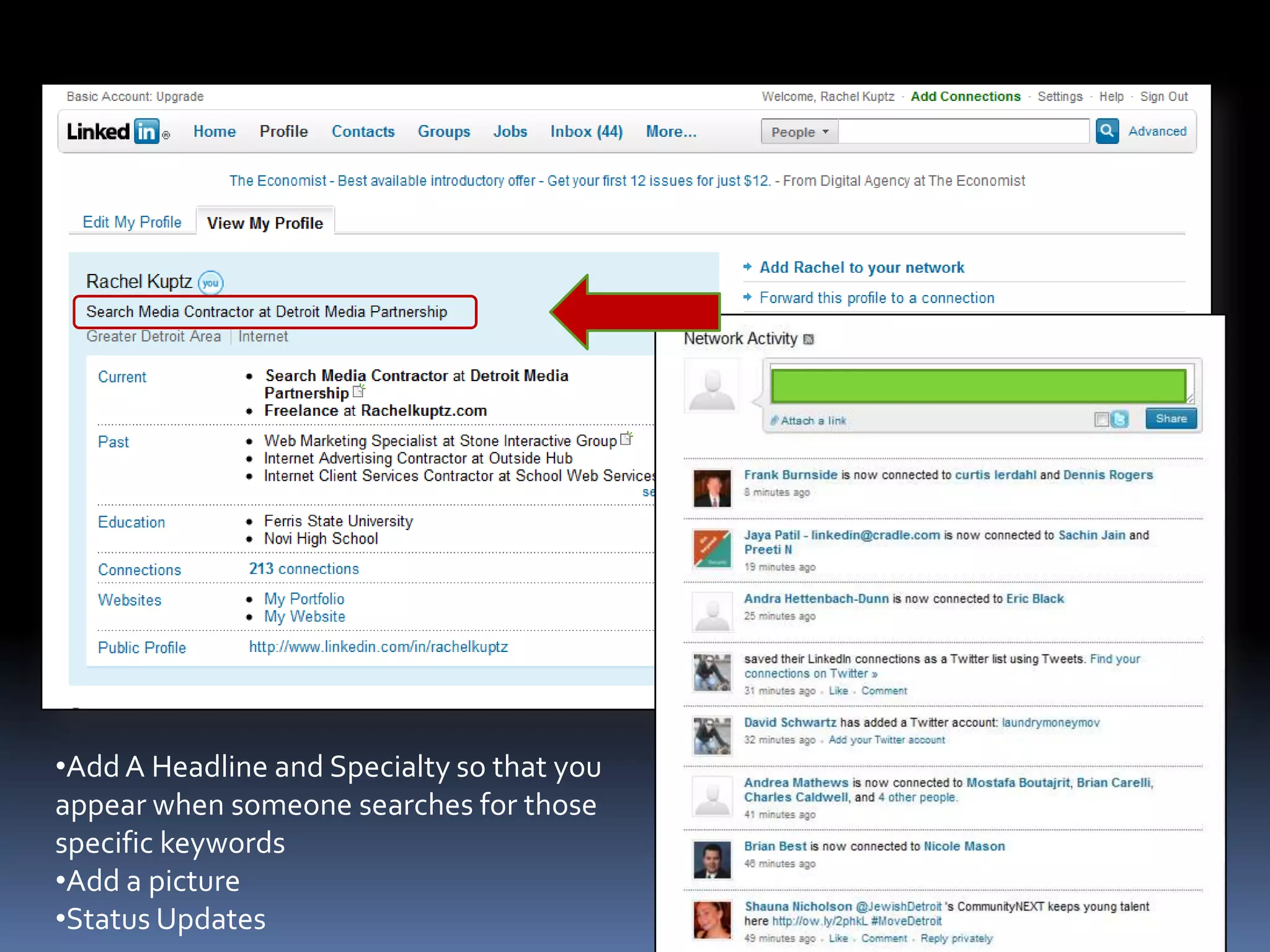 Add A Headline and Specialty so that you appear when someone searches for those specific keywords