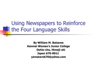 Using Newspapers To Reinforce The Four Language Skills