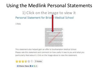 Using the Medlink Personal Statements
      1) Click on the image to view it
 