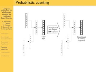 Using Rank Propagation for Spam Detection (WebKDD 2006)