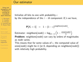 Using Rank Propagation for Spam Detection (WebKDD 2006)