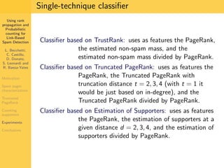Using Rank Propagation for Spam Detection (WebKDD 2006)