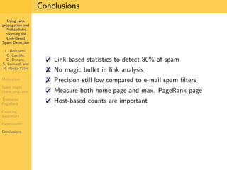 Using Rank Propagation for Spam Detection (WebKDD 2006)