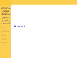 Using Rank Propagation for Spam Detection (WebKDD 2006)
