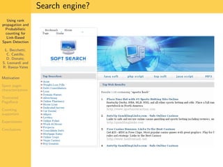 Using Rank Propagation for Spam Detection (WebKDD 2006)