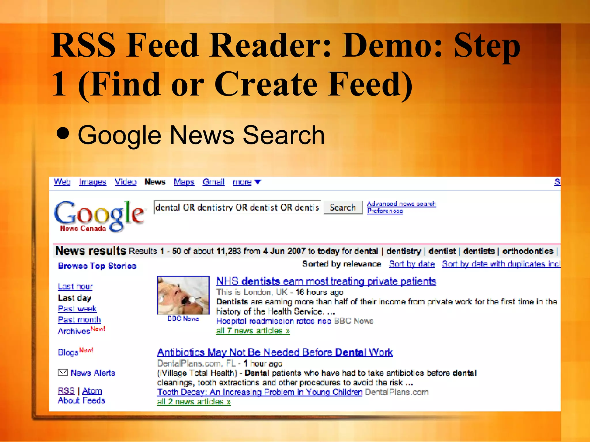 RSS Feed Reader: Demo: Step 1 (Find or Create Feed)  Google News Search 