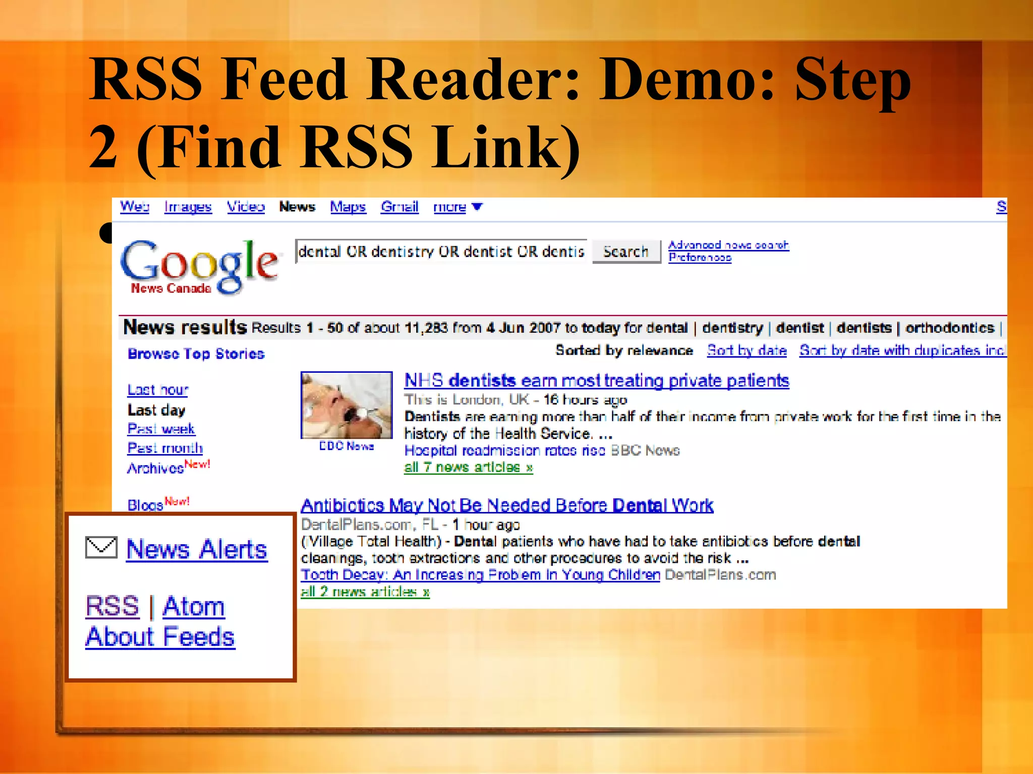 RSS Feed Reader: Demo: Step 2 (Find RSS Link)  Google News Search plus enlargement of RSS link. 
