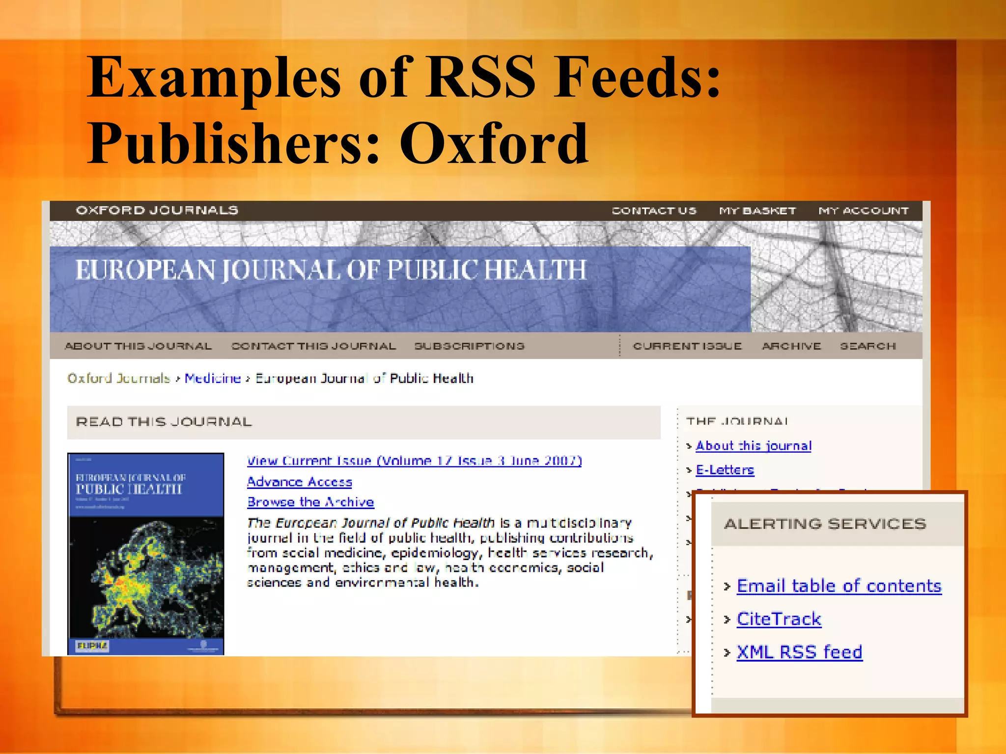 Examples of RSS Feeds: Publishers: Oxford  European Journal of Public Health 
