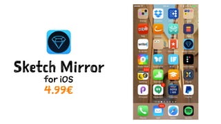 Sketch Mirror
for iOS
4.99€
 