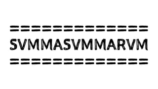 =============
SVMMASVMMARVM
=============
 