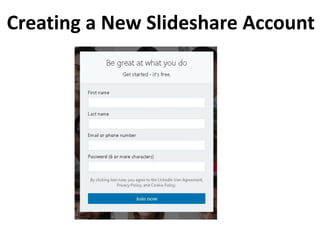 Creating a New Slideshare Account
 