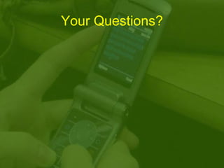 Your Questions? 