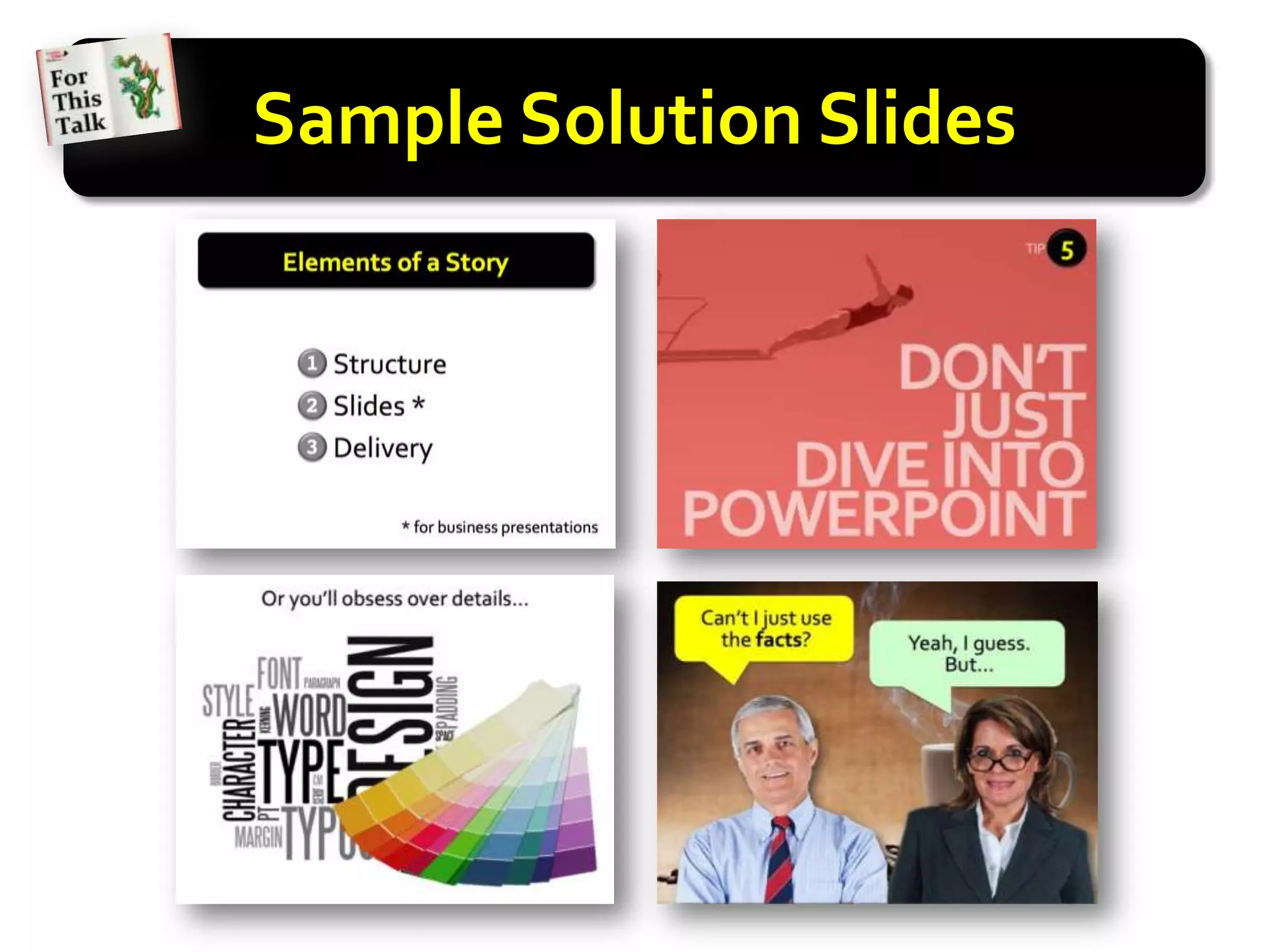 Sample Solution Slides
 