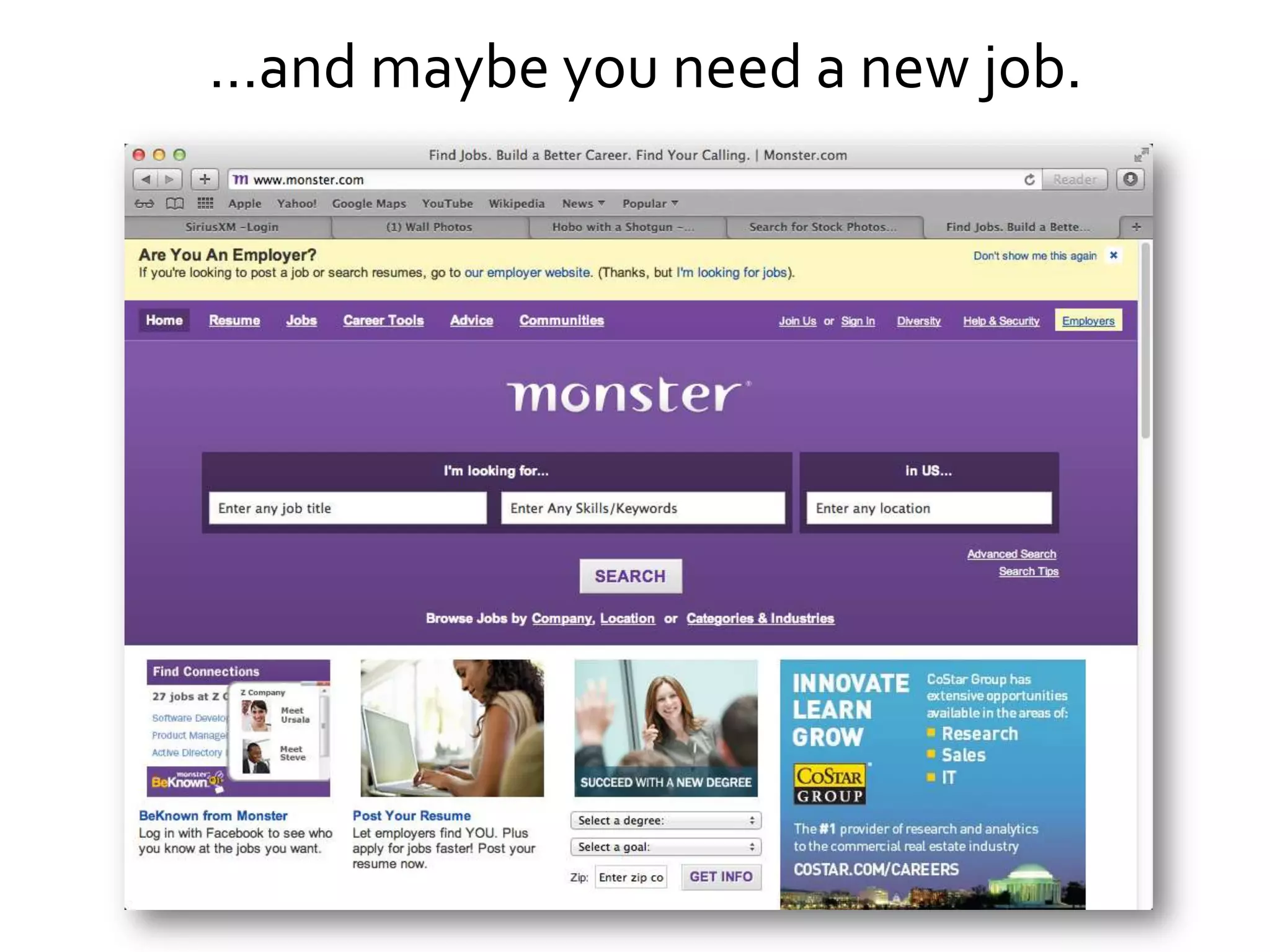 …and maybe you need a new job.
 