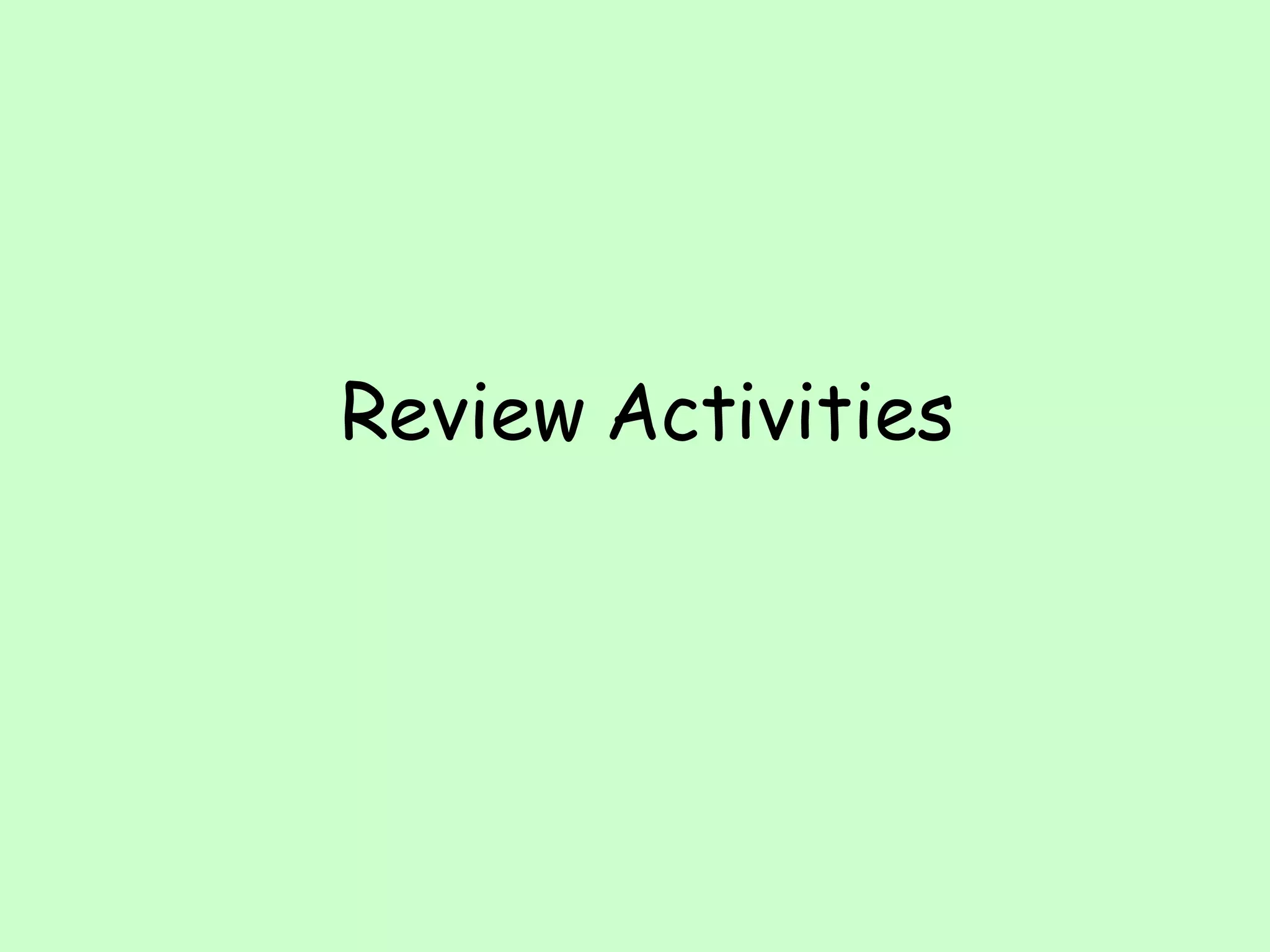 Review Activities 