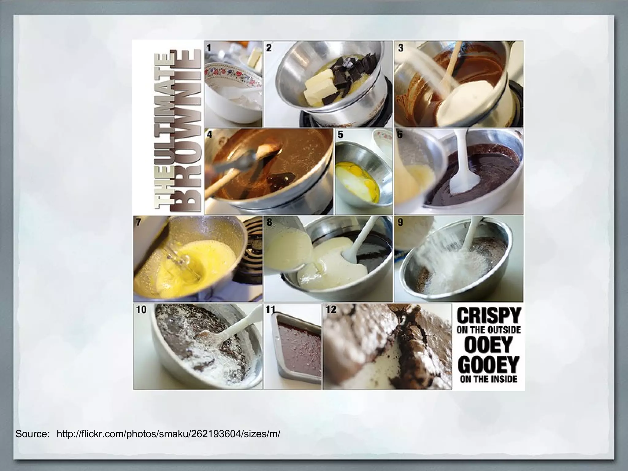 Source:   http://flickr.com/photos/smaku/262193604/sizes/m/ 