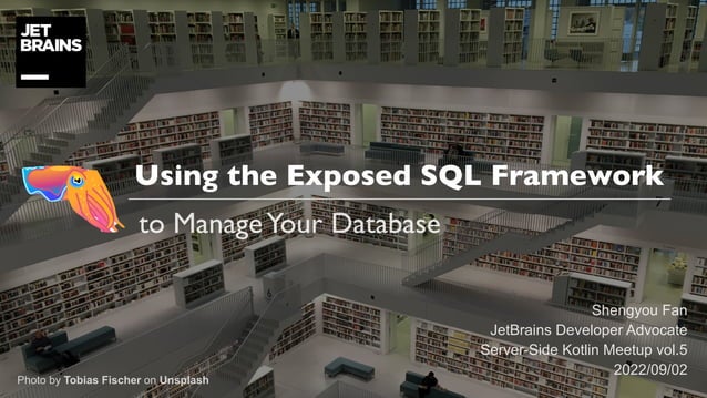 Using the Exposed SQL Framework to Manage Your Database | PPT