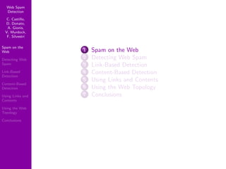 Using Topology to Identify Spam (SIGIR 2007)