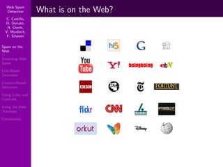 Using Topology to Identify Spam (SIGIR 2007)