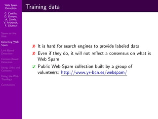 Using Topology to Identify Spam (SIGIR 2007)