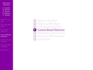 Using Topology to Identify Spam (SIGIR 2007)