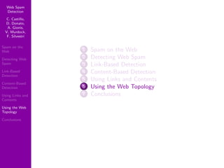 Using Topology to Identify Spam (SIGIR 2007)