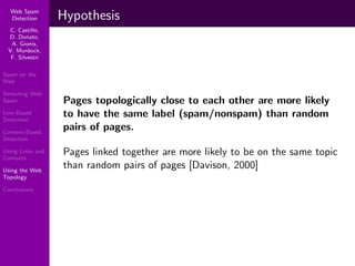 Using Topology to Identify Spam (SIGIR 2007)