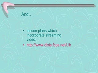 Using Video Streaming to Enhance | PPT