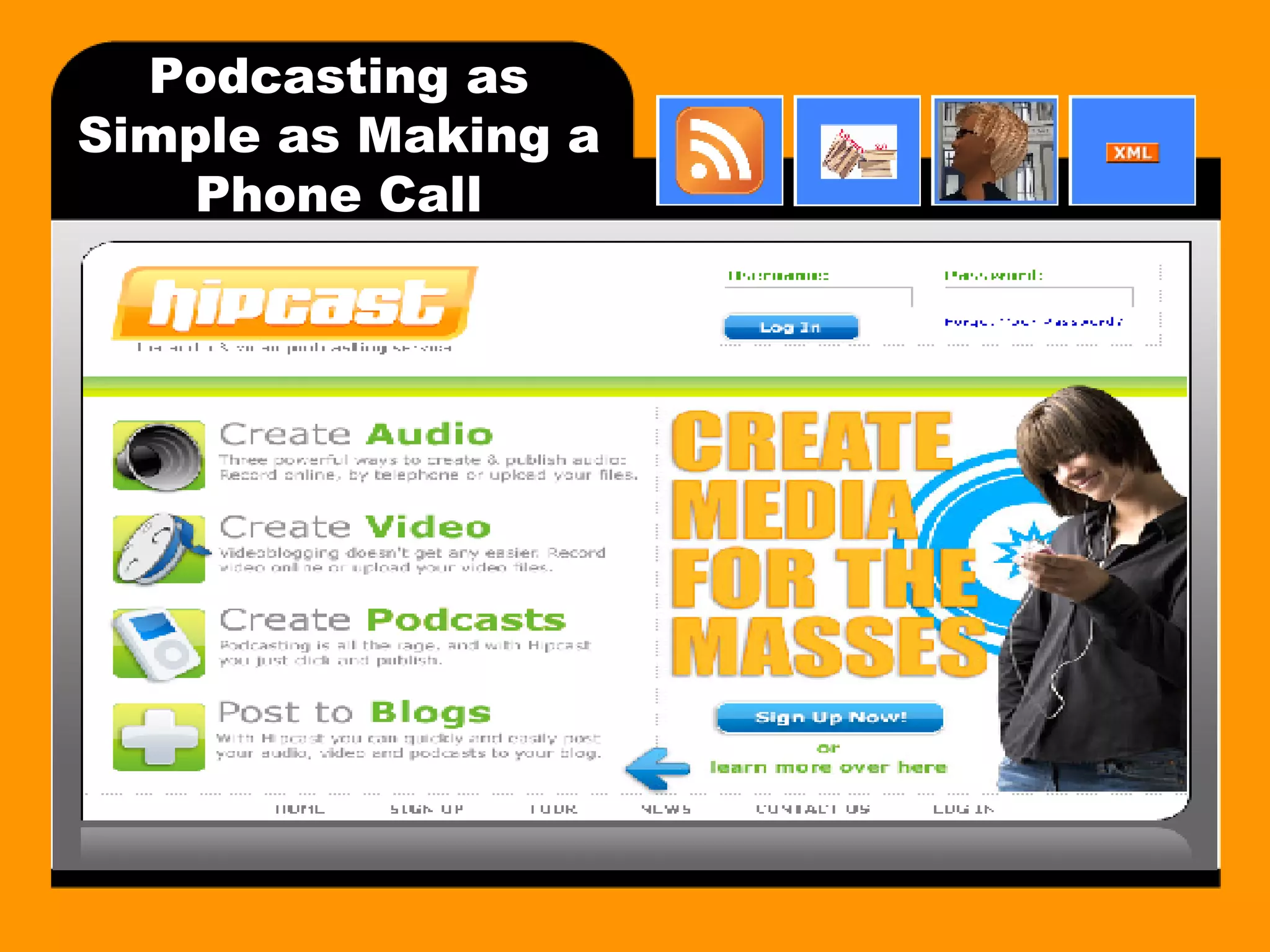 Podcasting as Simple as Making a Phone Call 